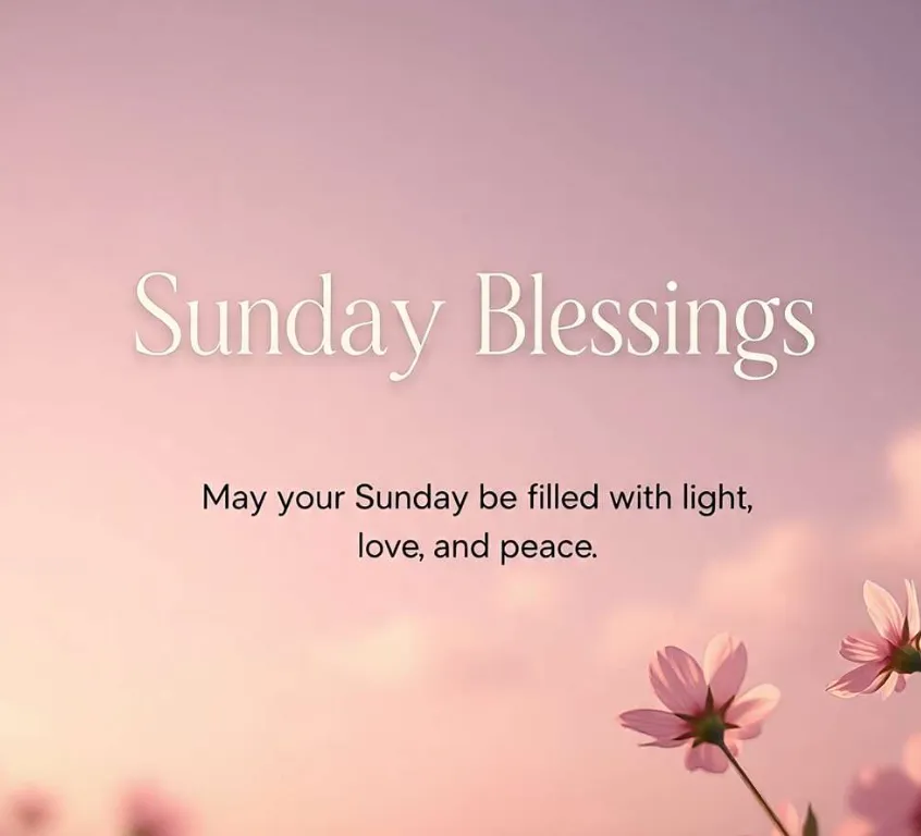 101+ Happy Sunday Blessings, Quotes & Prayers to Fill Your Morning With Peace