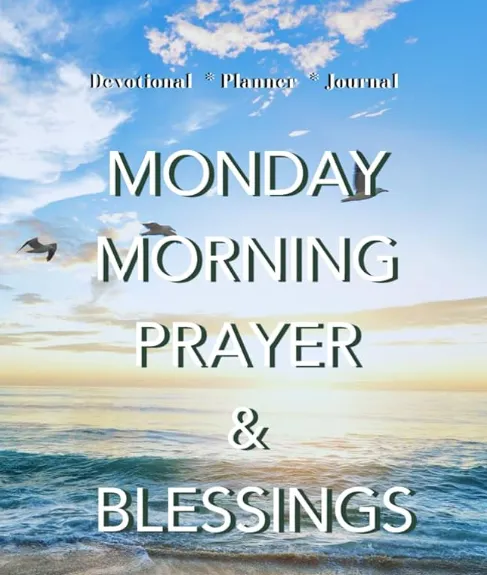 monday prayers and blessings